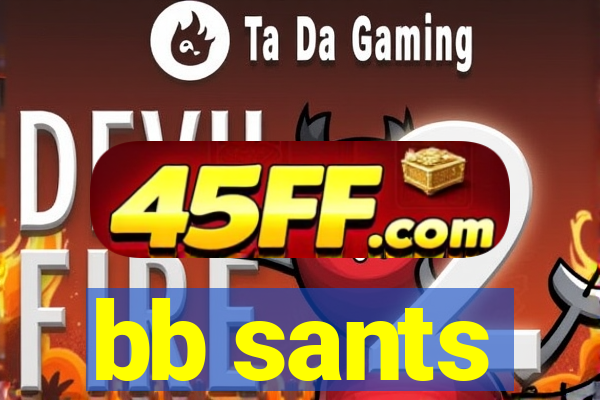 bb sants